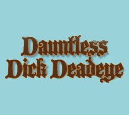 dauntless dick deadeye HMS Pinafore