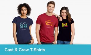 Cast and Crew T Shirts