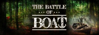 The Battle of Boat