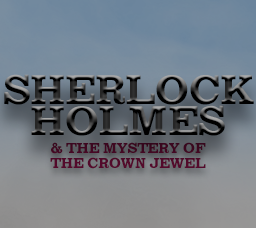 Sherlock Holmes Crown Jewel Stage Musical