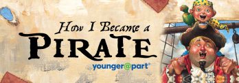 How I Became a Pirate Younger@Part®