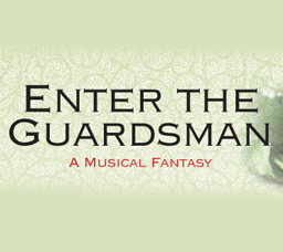 Enter the Guardsman Musical Fantasy