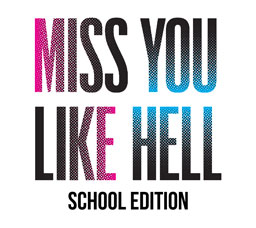 Miss You Like Hell School Edition