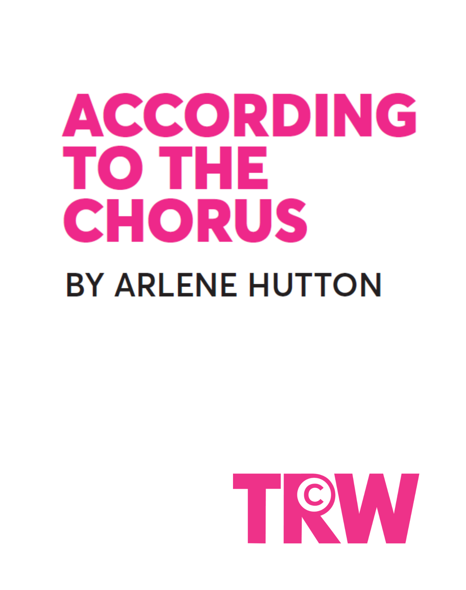 According to the Chorus