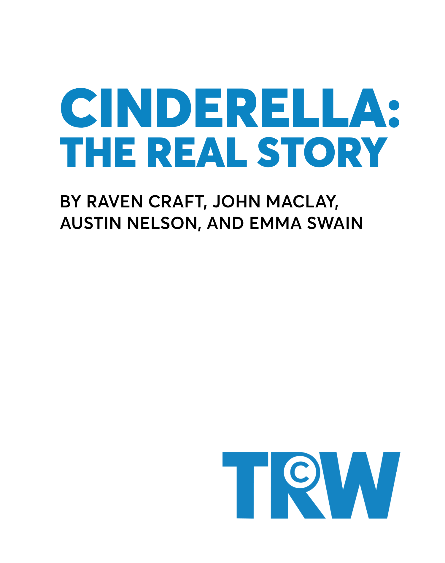 Cinderella: The Real Story