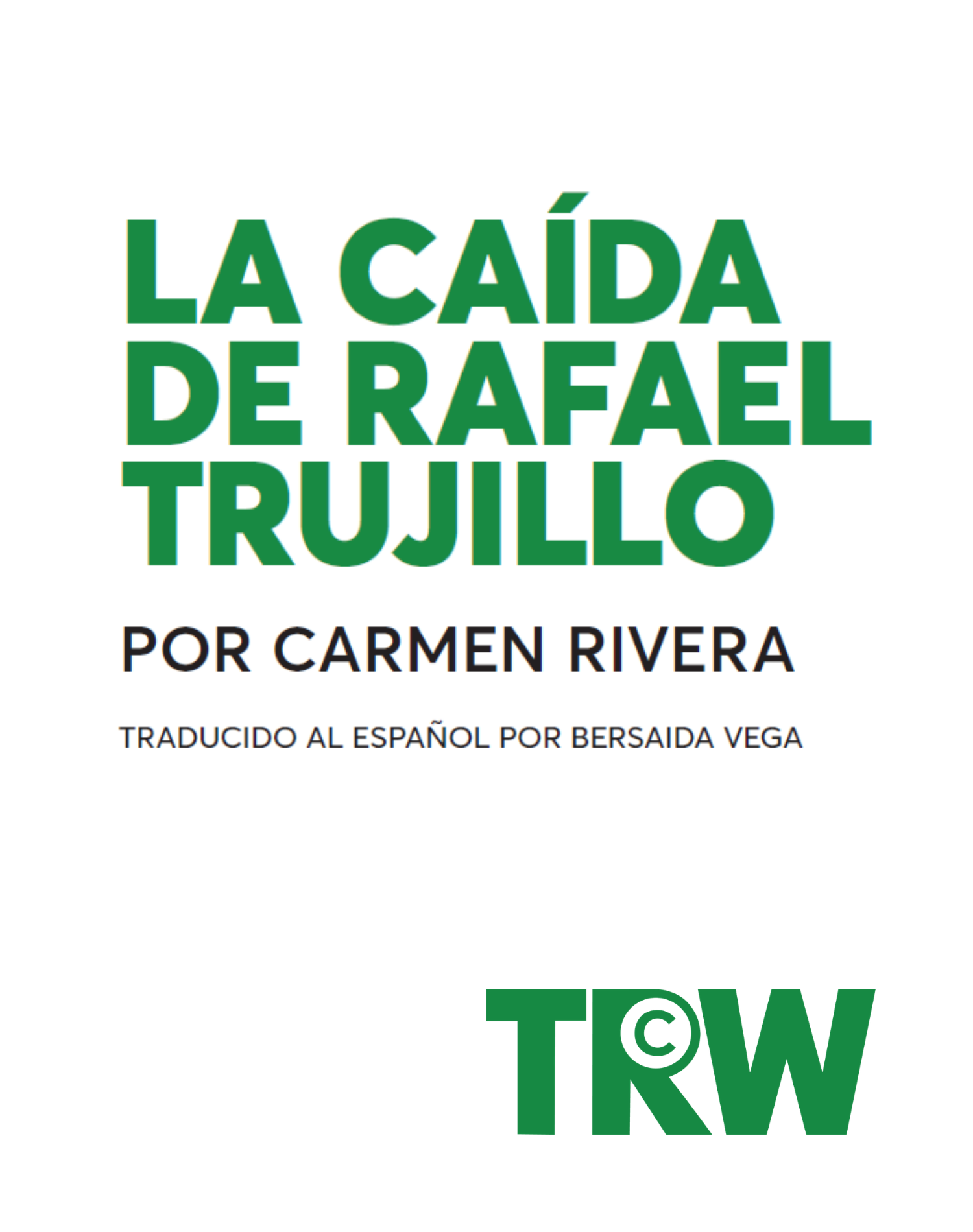 La Caída de Rafael Trujillo