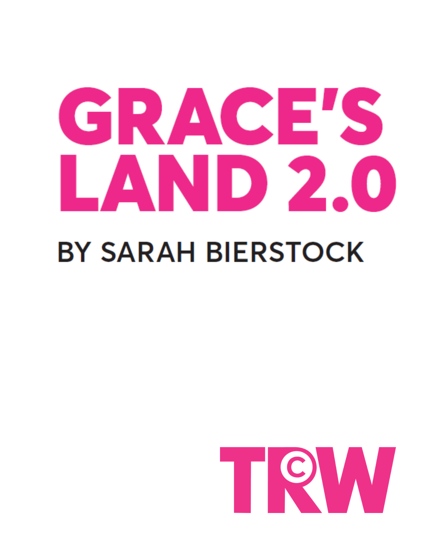 Grace’s Land 2.0