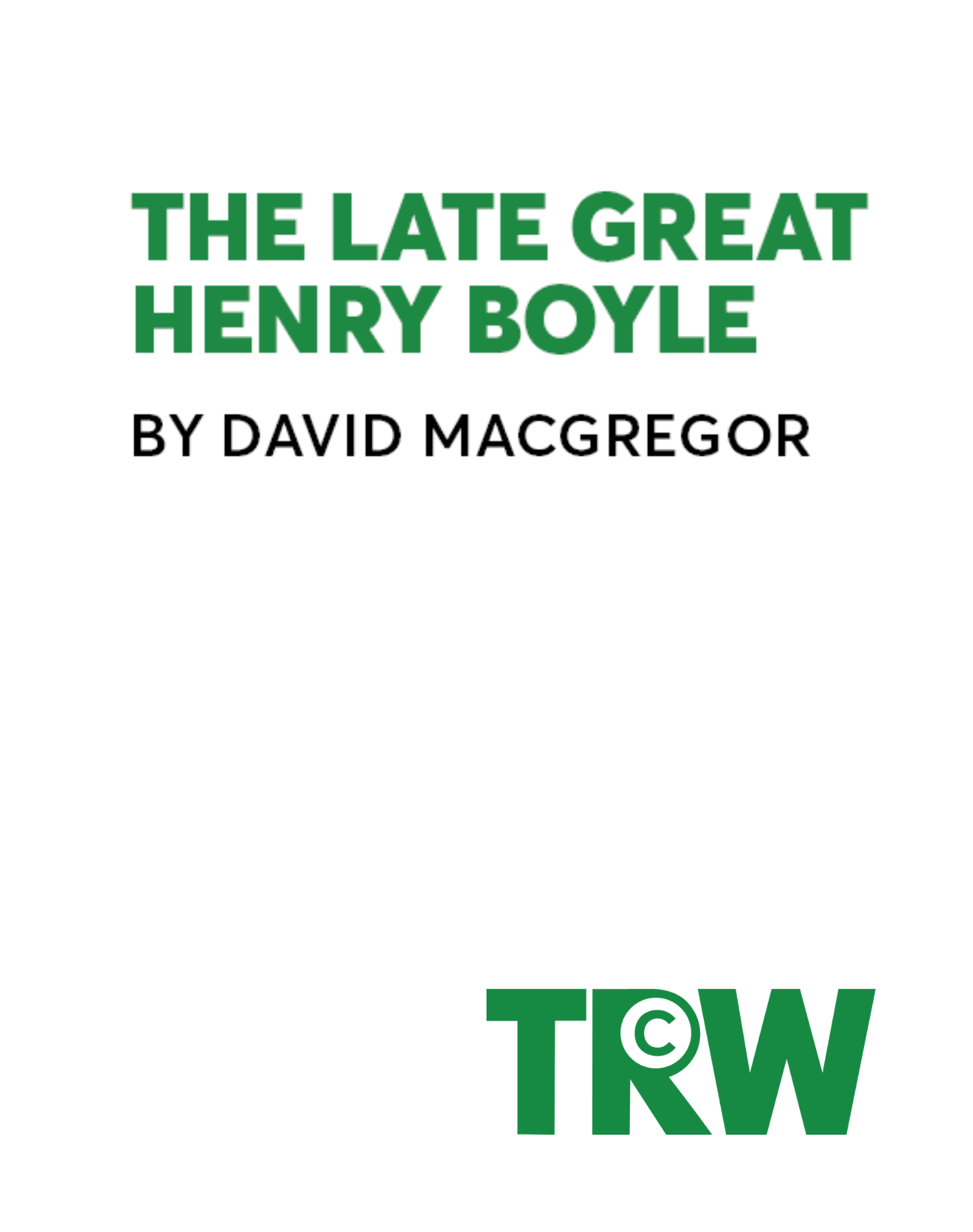 The Late Great Henry Boyle