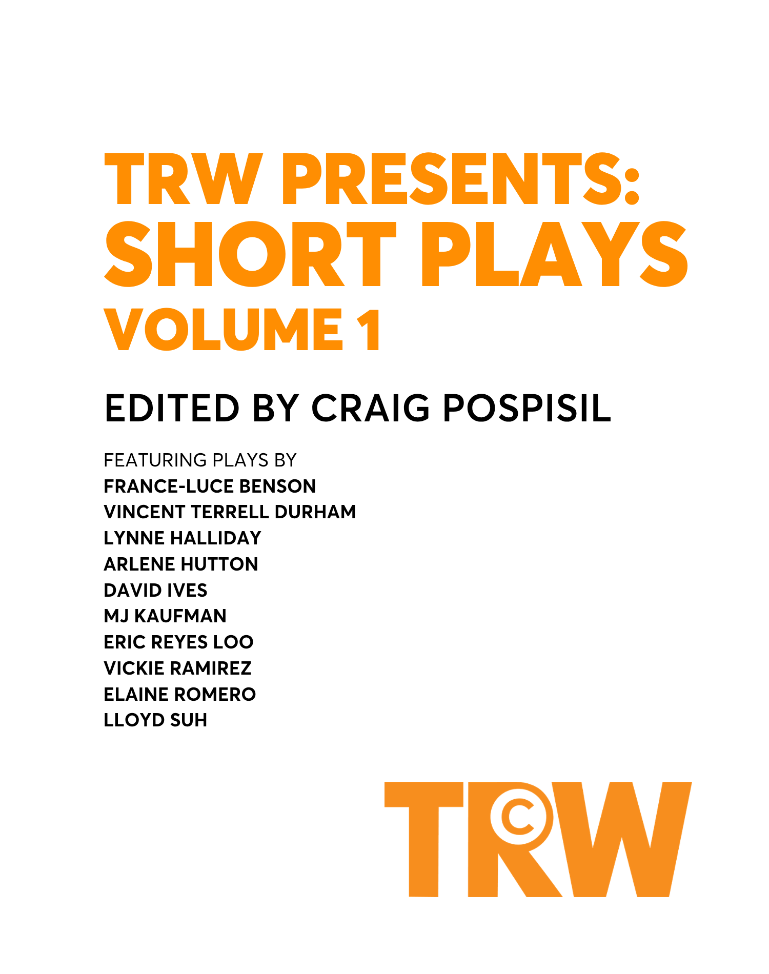 TRW Presents: Short Plays, Vol. 1