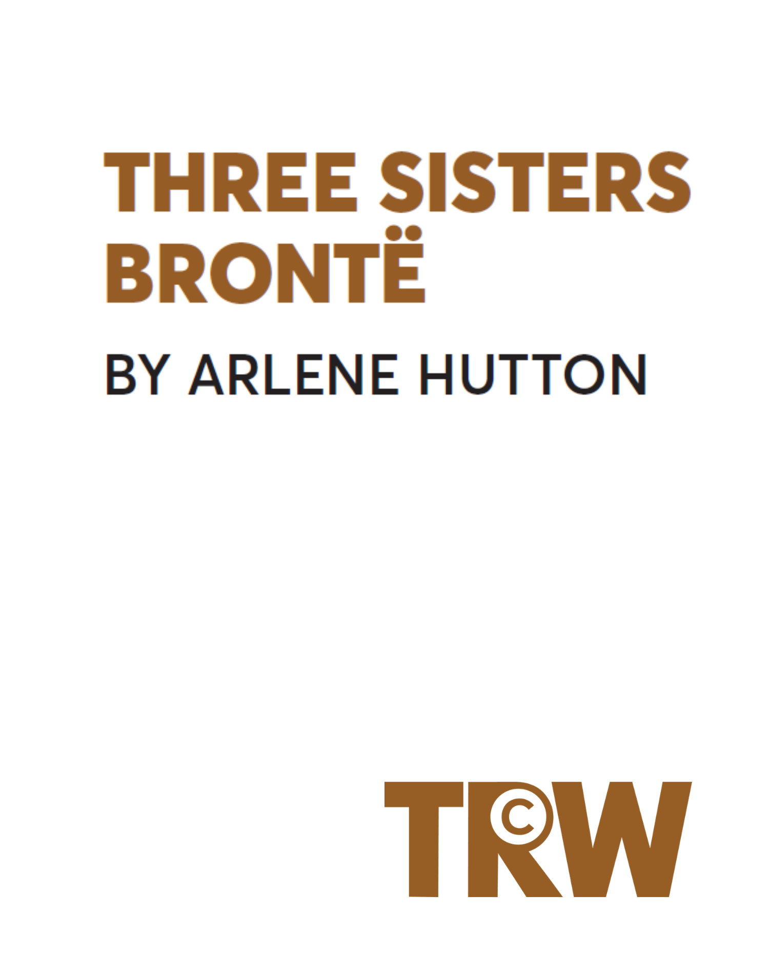 The Three Sisters Brontë