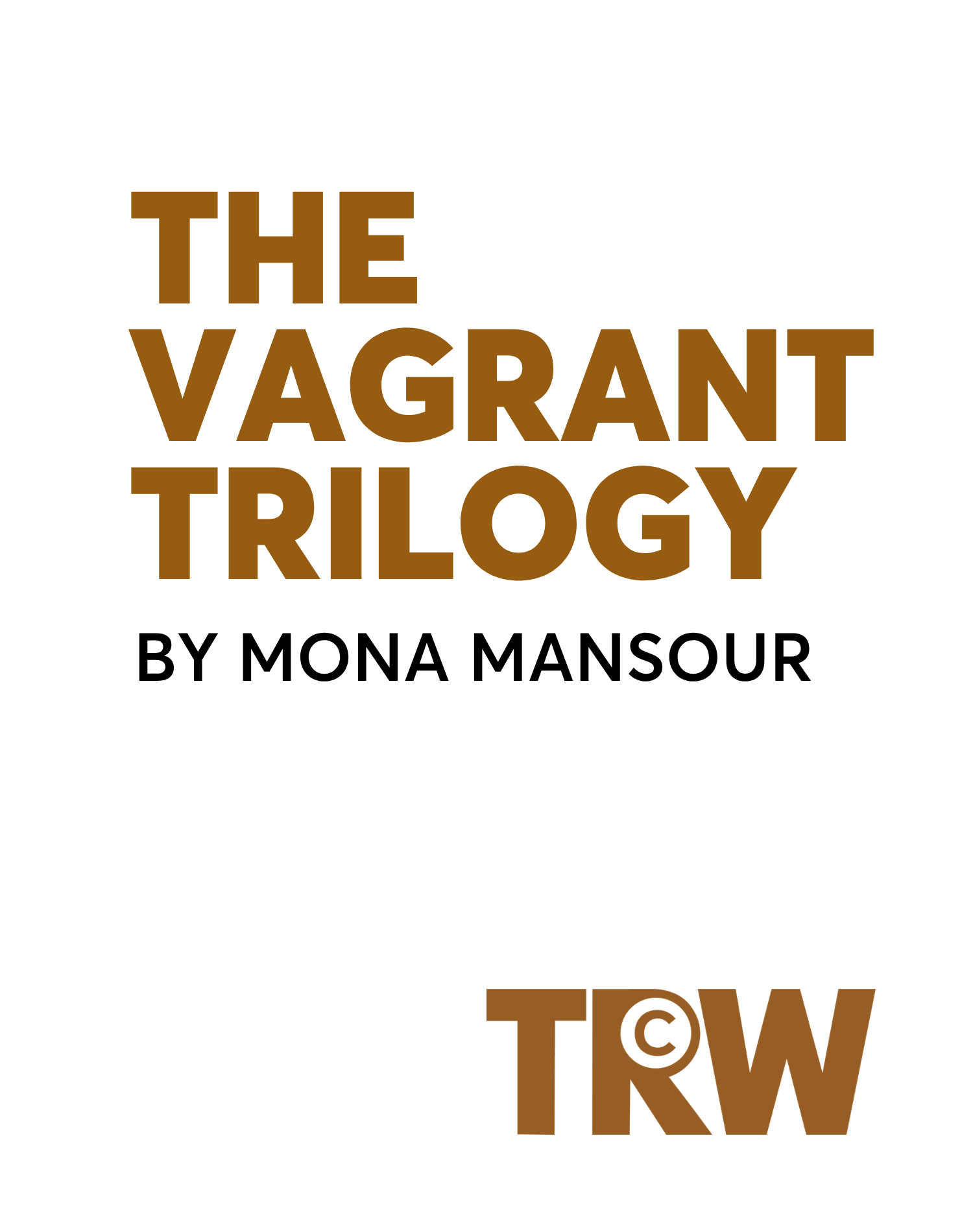 The Vagrant Trilogy
