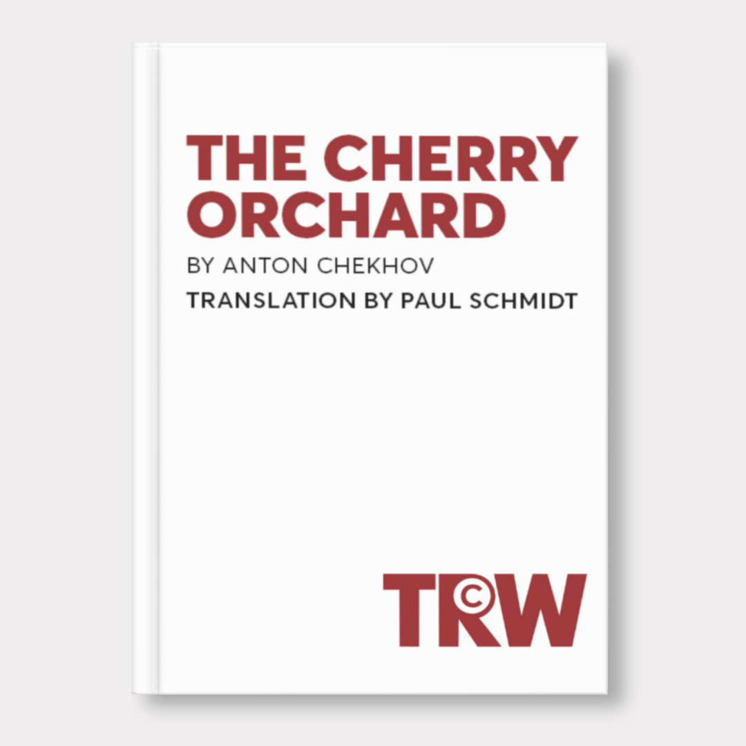 The Cherry Orchard - Theatrical Rights Worldwide