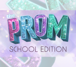 The Prom School Edition