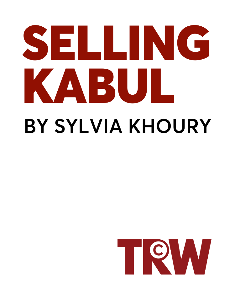 Selling Kabul