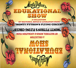 Monty Python’s Edukational Show School Edition